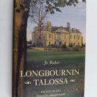 Jo Baker : Longbournin talossa - pikkukuva 1