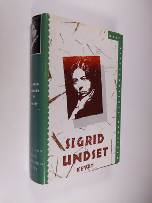 Sigrid Undset : Kevät