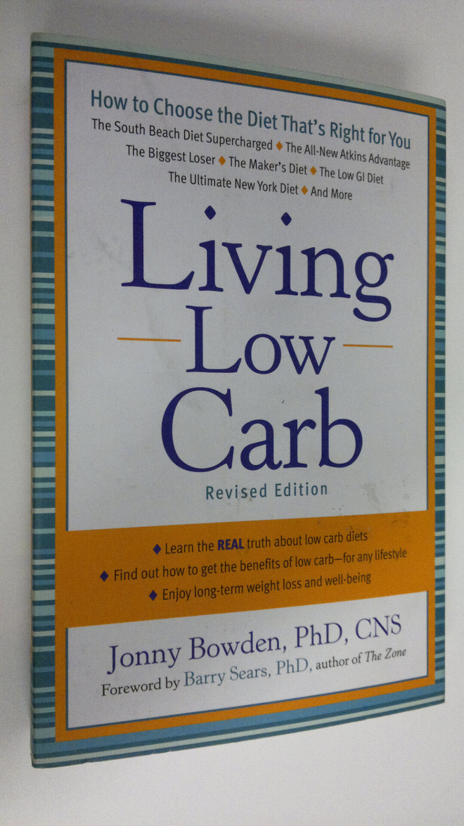 Jonny Bowden : Living low carb : controlled-carbohydrate ...