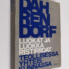 Ralf Dahrendorf : Luokat ja luokkaristiriidat teollisessa... - pikkukuva 1