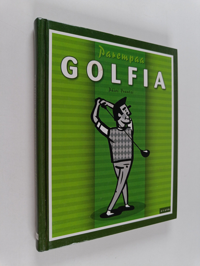 Päivi Frantsi : Parempaa golfia