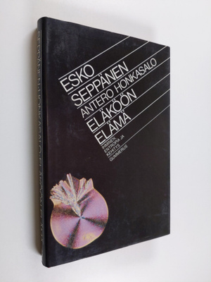 Esko Seppänen ym. : Eläköön elämä