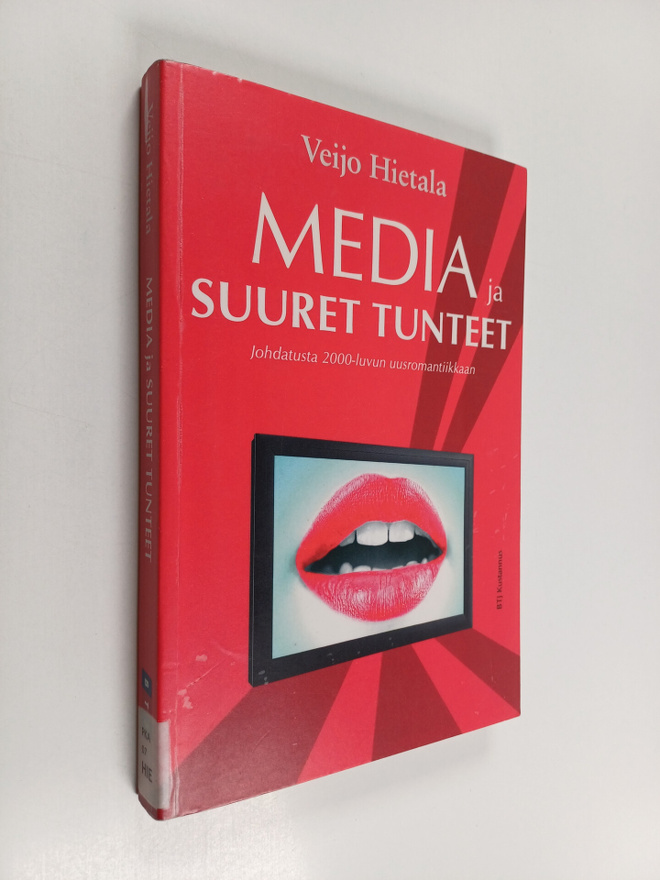 Veijo Hietala : Media ja suuret tunteet : johdatusta 2000...
