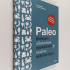 Erik Wallsten : Paleo : ihmisen alkuperäinen ruokavalio j... - pikkukuva 1