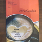 Anna Cavalda: Kunpa joku odottaisi minua jossakin - pikkukuva 1