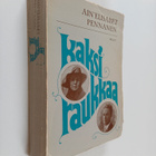 Ain'Elisabet Pennanen : Kaksi raukkaa : kahden runoilijan... - pikkukuva 1