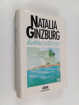 Natalia Ginzburg : Kotina ystävyys