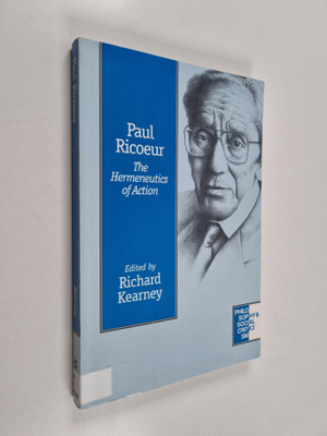 Paul Ricoeur : the hermeneutics of action