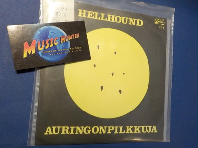HELLHOUND - AURINGONPILKKUJA / HUNNINGOLLA M-/M- 7'' SINGLE