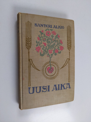 Santeri Alkio : Uusi aika