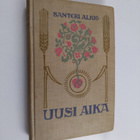Santeri Alkio : Uusi aika - pikkukuva 1