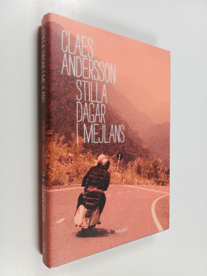 Claes Andersson : Stilla dagar i Mejlans
