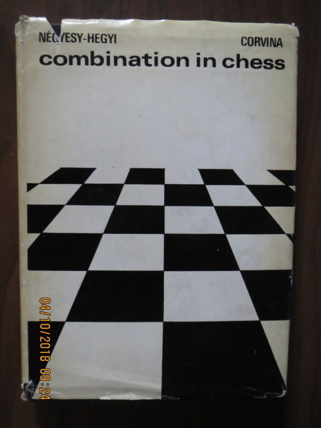 Negyesy & Hegyi: Combination in Chess