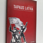 Jukka Rislakki : Tapaus Latvia : pieni kansakunta disinfo... - pikkukuva 1