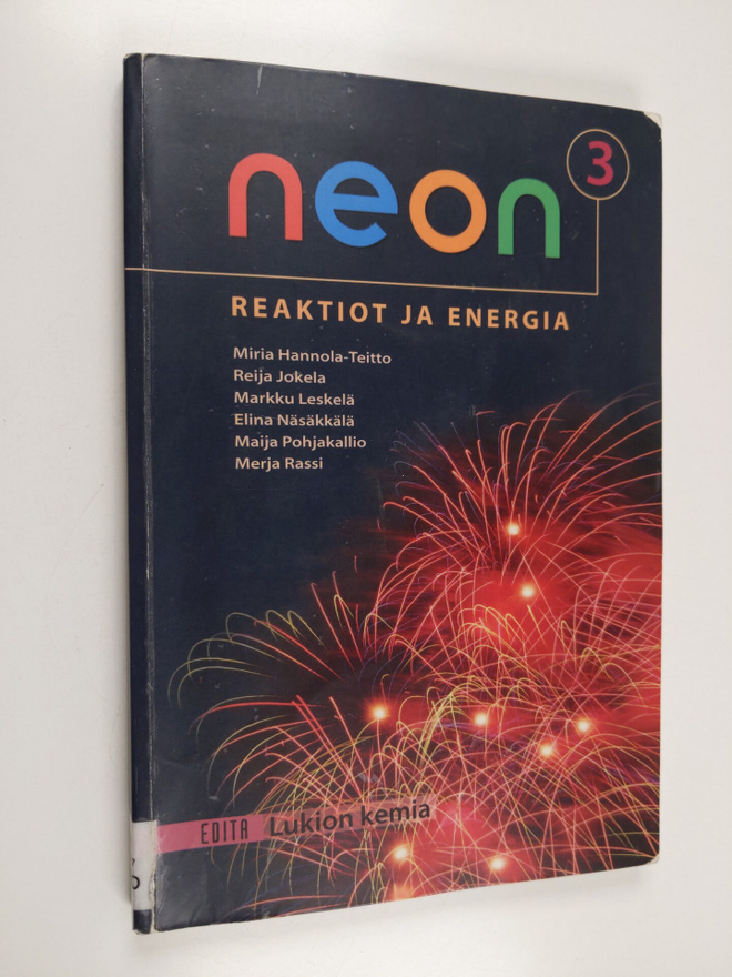 Neon 3 : Reaktiot ja energia
