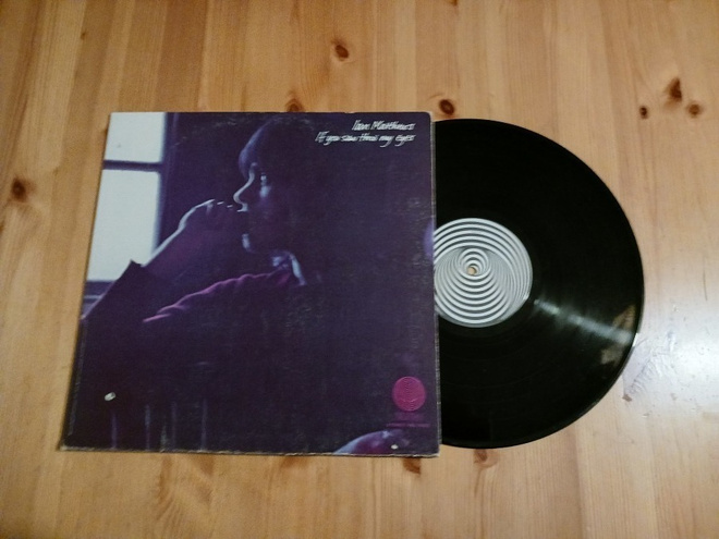 Ian Matthews – If You Saw Thro' My Eyes lp orig 1971 Folk R