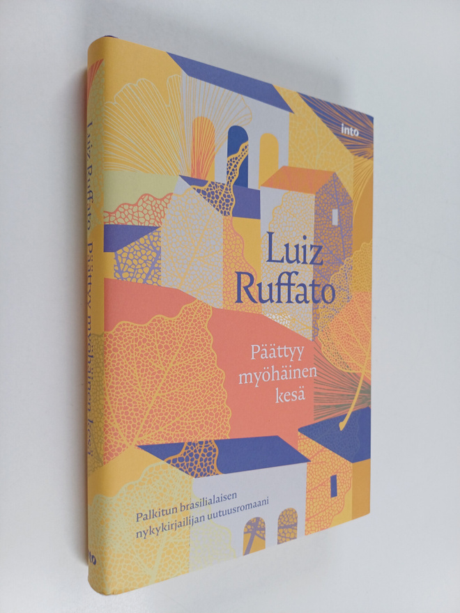 Luiz Ruffato : Päättyy myöhäinen kesä