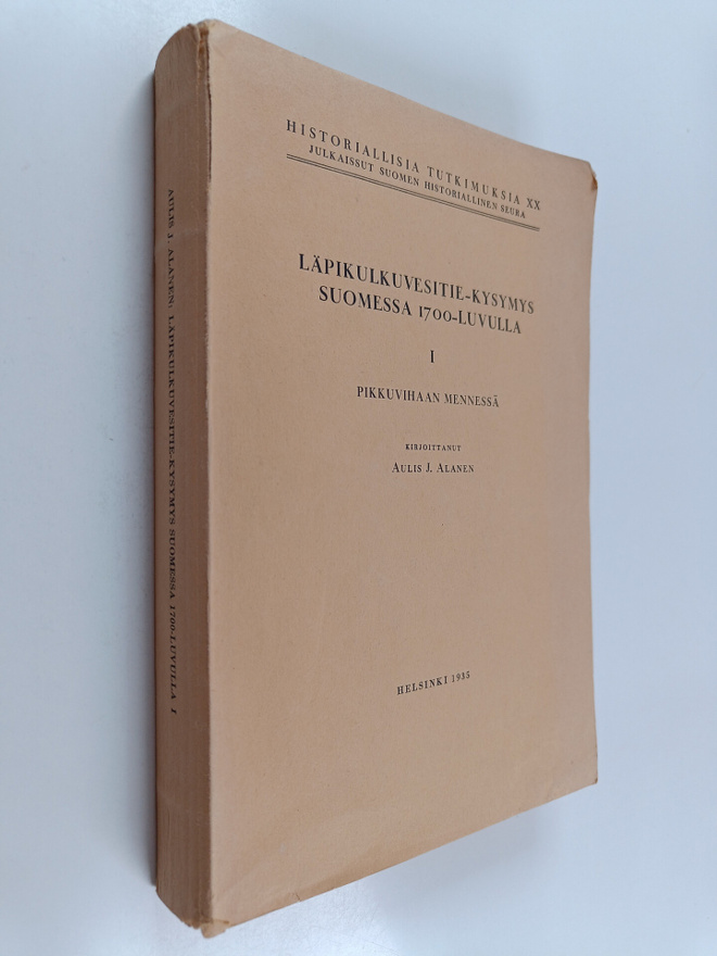 Aulis J. Alanen : Läpikulkuvesitie-Kysymys Suomesa 1700- ...