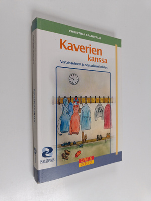 Christina Salmivalli : Kaverien kanssa : vertaissuhteet j...