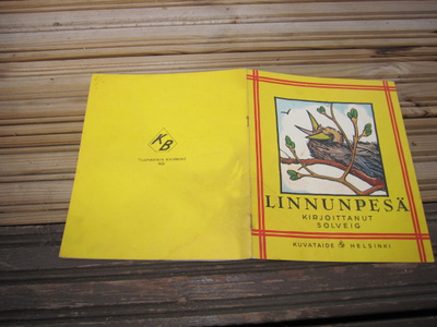 LINNUNPESÄ - kirjoittanut solveig v 1931