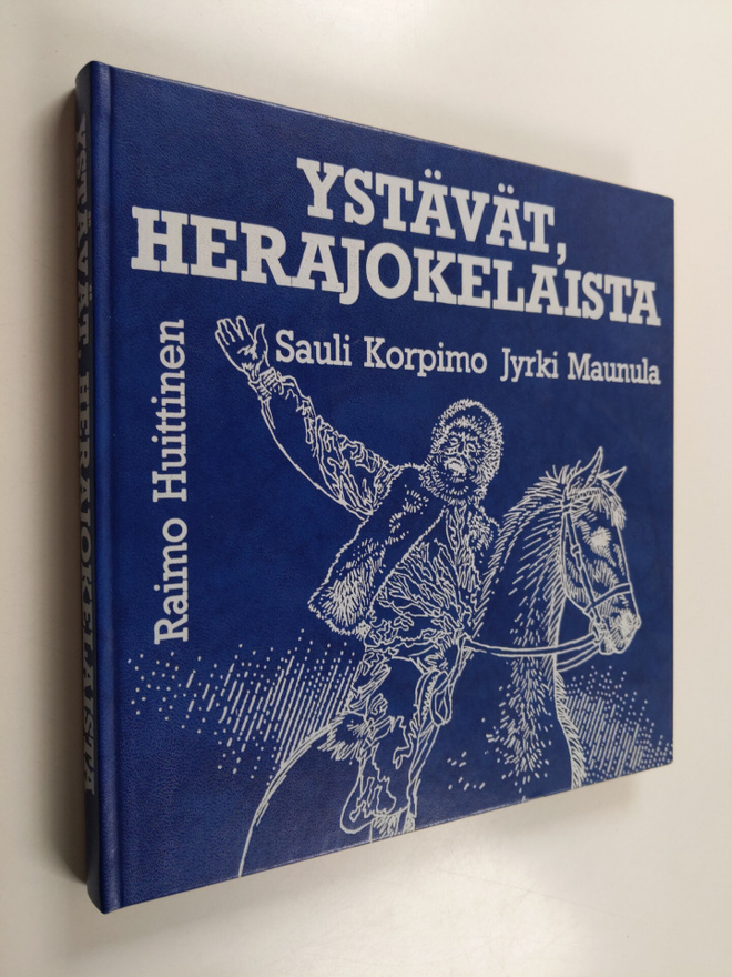 Sauli Korpimo : Ystävät, herajokelaista : Tuottajain maid...