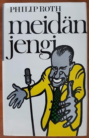 Philip Roth: Meidän jengi