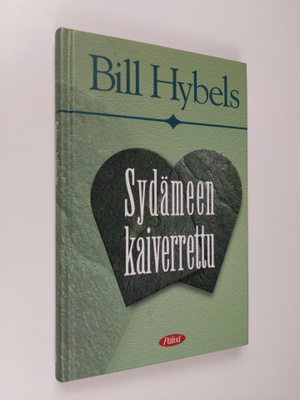 Bill Hybels : Sydämeen kaiverrettu