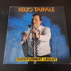 REIJO TAIPALE - SUOSITUIMMAT LAULUT . LP - pikkukuva 1
