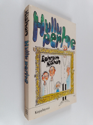 Ephraim Kishon : Hullu perhe