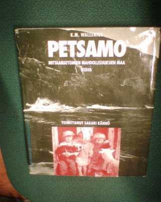 K. M. Wallenius : PETSAMO ( 1 p. 1994 ) Sis.pk:t