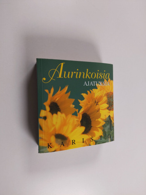 suomentanut Lea Soininen : Aurinkoisia ajatuksia : kohti ...