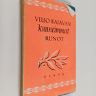 Viljo Kajava : Viljo Kajavan kauneimmat runot - pikkukuva 1