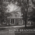 Signe Brander Suomen kartanoissa, SKS 2008, sid., K3 ++ - pikkukuva 1