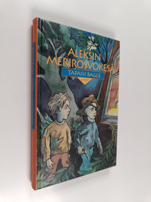 Tapani Bagge : Aleksin merirosvokesä