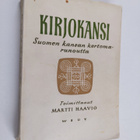 Martti H. (toim.) Haavio : Kirjokansi : Suomen kansan ker... - pikkukuva 1