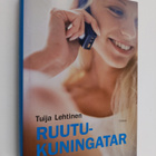Tuija Lehtinen : Ruutukuningatar - pikkukuva 1