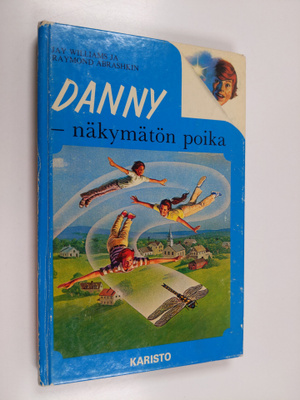 Jay Williams : Danny - näkymätön poika