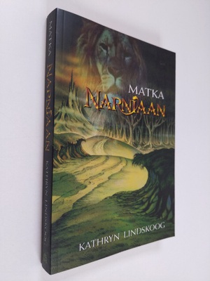 Kathryn Lindskoog : Matka Narniaan