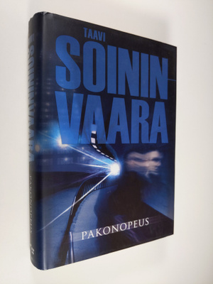 Taavi Soininvaara : Pakonopeus