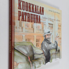 Jorma Tuomi-Nikula : Kuokkalan patruuna : Julius Johnsoni... - pikkukuva 1