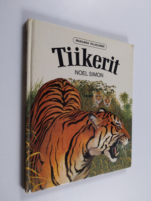 Noel Simon : Tiikerit