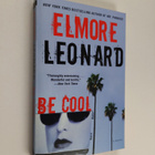 Elmore Leonard : Be Cool - pikkukuva 1