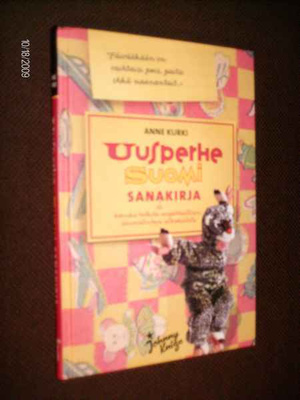 Anne Kurki: Uusperhe-Suomi -sanakirja (1 p. 2009) Sis.pk:t