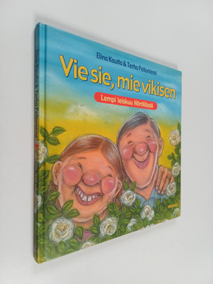 Elina Kautto ym. : Vie sie mie vikisen : lempi leiskuu Hö...