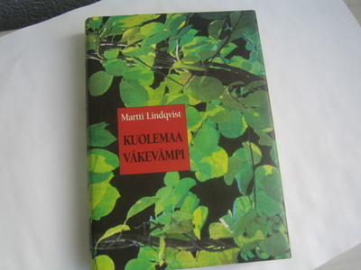 Martti Lindqvist - Kuolemaa väkevämpi (1994, 2.p.)