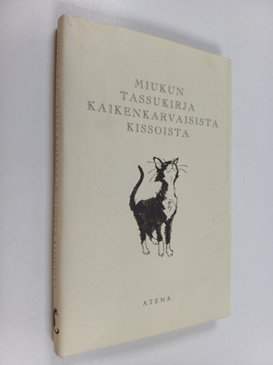 Mike Darton : Miukun tassukirja kaikenkarvaisista kissoista