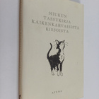 Mike Darton : Miukun tassukirja kaikenkarvaisista kissoista - pikkukuva 1