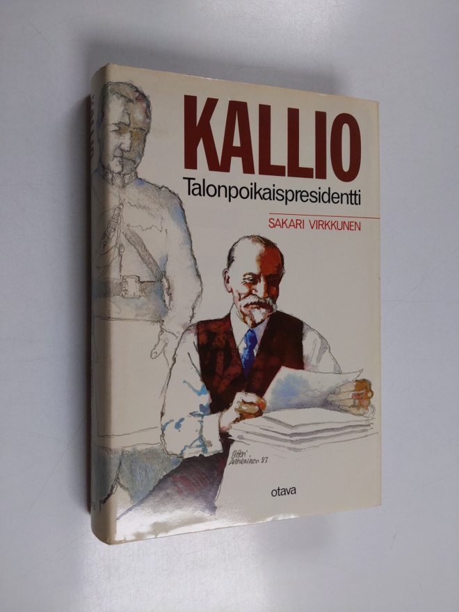 Sakari Virkkunen : Kallio : talonpoikaispresidentti