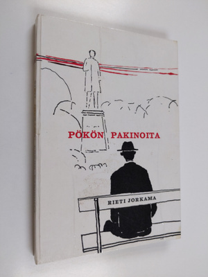 Rieti Jorkama : Pökön pakinoita