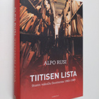 Alpo M. Rusi : Tiitisen lista : Stasin vakoilu Suomessa 1... - pikkukuva 1